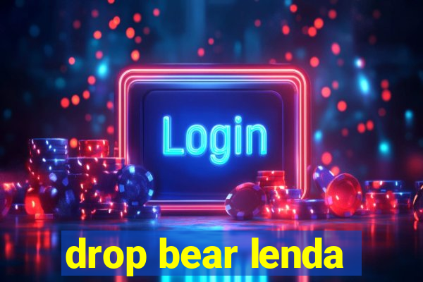 drop bear lenda